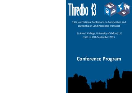  13th International Conference on Competition and Ownership in Land Passenger Transport www.thredbo-conference-series.org