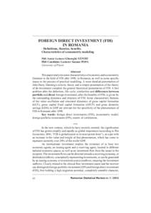 FOREIGN DIRECT INVESTMENT (FDI) IN ROMANIA - Definitions, theories, benefits. Characteristics of econometric modeling PhD. Senior Lecturer Gheorghe SĂVOIU