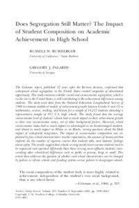 Does Segregation Still Matter? The Impact of Student Composition on Academic Achievement in High School