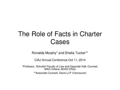 The Role of Facts in Charter Cases