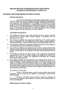 2010 NPT REVIEW CONFERENCE FINAL DOCUMENT EXCERPTS ON DISARMAMENT ACTION PLAN Conclusions and recommendations for follow-on actions I.Nuclear disarmament In pursuit of the full, effective and urgent implementation of art