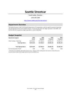 Seattle Streetcar Scott Kubly, Director[removed]http://www.seattle.gov/transportation/  Department Overview