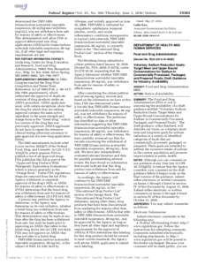 asabaliauskas on DSK3SPTVN1PROD with NOTICES  Federal Register / Vol. 81, NoThursday, June 2, Notices determined that TRIVARIS (triamcinolone acetonide) injectable suspension, 80 milligrams/milliliters