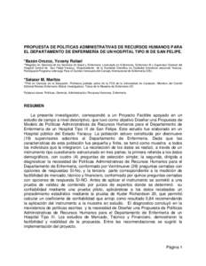 PROPUESTA DE POLITICAS ADMINISTRATIVAS DE RECURSOS HUMANOS PARA EL DEPARTAMENTO DE ENFERMERÍA DE UN HOSPITAL TIPO III DE SAN FELIPE. *Bazán Orozco, Yovany Rafael **Magíster en Gerencia de los Servicios de Salud y Enfe