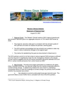 www.westernclimateinitiative.org  Western Climate Initiative Statement of Regional Goal August 22, [removed]Regional Goals. The Western Climate Initiative (WCI) regional greenhouse