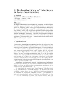 A Declarative View of Inheritance in Logic Programming M. Bugliesi Dipartimento di Matematica Pura ed Applicata Via Belzoni 7, Padova – ITALY 