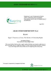 ARAB CITIZENSHIP REVIEW N. 4  DEMOCRACY AND CITIZENSHIP IN NORTH AFRICA AFTER THE ARAB AWAKENING: CHALLENGES FOR EU AND US FOREIGN POLICY (EUSPRING)