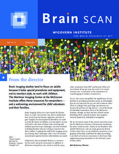 B r aın  SCAN mcgovern institute for brain research at mit