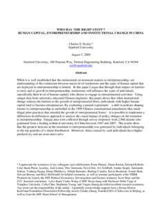 WHO HAS ‘THE RIGHT STUFF’? HUMAN CAPITAL, ENTREPRENEURSHIP AND INSTITUTIONAL CHANGE IN CHINA Charles E. Eesley* Stanford University August 5, 2009