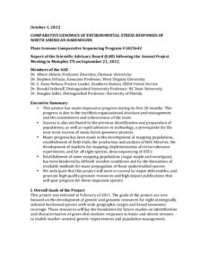 October	
  1,	
  2012	
   COMPARATIVE	
  GENOMICS	
  OF	
  ENVIRONMENTAL	
  STRESS	
  RESPONSES	
  OF	
   NORTH	
  AMERICAN	
  HARDWOODS	
  	
  	
   Plant	
  Genome	
  Comparative	
  Sequencing	
  Prog