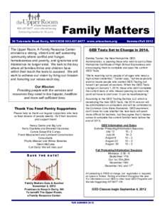 Family Matters 36 Tsienneto Road Derry, NH[removed]8477 www.urteachers.org The Upper Room, A Family Resource Center envisions a strong, vibrant and self sustaining community where conflict and hunger,