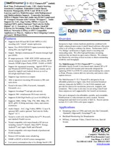 MultiStreamer T+T2 2 Tuners/IP -- 2 Channel H.264/AVC Encoder/Live Streamer with DVB-T and DVB-T2 Input