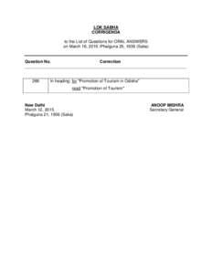 LOK SABHA CORRIGENDA to the List of Questions for ORAL ANSWERS on March 16, 2015 /Phalguna 25, 1936 (Saka)  Question No.