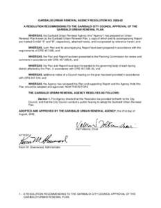 GARIBALDI URBAN RENEWAL AGENCY RESOLUTION NO[removed]A RESOLUTION RECOMMENDING TO THE GARIBALDI CITY COUNCIL APPROVAL OF THE GARIBALDI URBAN RENEWAL PLAN. WHEREAS, the Garibaldi Urban Renewal Agency (the 