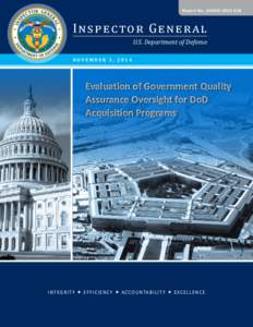 Military science / Under Secretary of Defense for Acquisition /  Technology and Logistics / Government procurement in the United States / Government / Defense Contract Management Agency / United States Secretary of Defense / Assistant Secretary of Defense for Health Affairs / Quality assurance / United States federal executive departments / Military acquisition / United States Department of Defense / Military-industrial complex