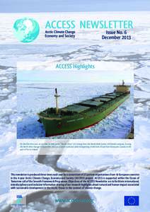 NEWSLETTER Issue No. 6 December 2013 ACCESS Highlights