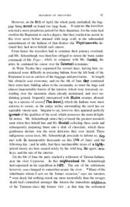 PROGRESS OF DISCOVERY.  41 However, on the 30th of April, the whole party embarked, the baggage being stowed on board two large boats. It appears the travellers selected a most propitious period for their departure, for 