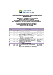 National Statistics Harmonisation Steering Group (NSH SG) Meeting Agenda: Wednesday 17th October 2014 at 11:00 tohrs Meeting to take place via audio link Room 2435 has been booked for Titchfield based ONS staff Ro