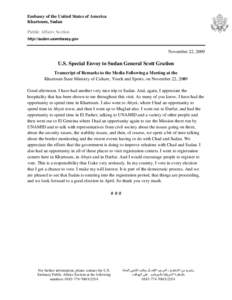 Embassy of the United States of America Khartoum, Sudan Public Affairs Section http://sudan.usembassy.gov  November 22, 2009