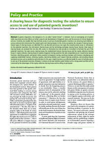 Policy and Practice A clearing house for diagnostic testing: the solution to ensure access to and use of patented genetic inventions? Esther van Zimmeren,a Birgit Verbeure,a Gert Matthijs,b & Geertrui Van Overwalle a  Ab