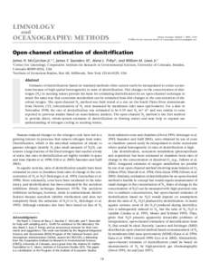 James H. McCutchan Jr., James F. Saunders III, Alena L. Pribyl, and William M. Lewis Jr. Open-channel estimation of denitrification.  Limnol. Oceanogr.: Methods 1, 2003, 74–81