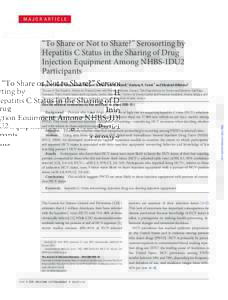 MAJOR ARTICLE  “To Share or Not to Share?” Serosorting by Hepatitis C Status in the Sharing of Drug Injection Equipment Among NHBS-IDU2 Participants