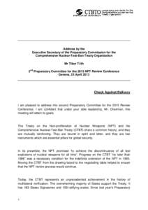 Comprehensive Nuclear-Test-Ban Treaty / International organizations / 106th United States Congress / Nuclear Non-Proliferation Treaty / NPT Review Conference / Nuclear disarmament / Weapon of mass destruction / National technical means of verification / Arundhati Ghose / International relations / Nuclear weapons / Nuclear proliferation