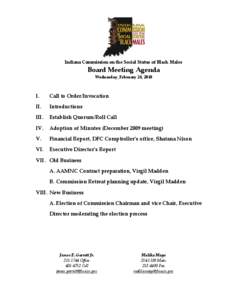 Indiana Commission on the Social Status of Black Males  Board Meeting Agenda Wednesday, February 24, 2010  I.