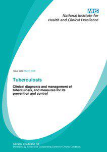 Tuberculosis treatment / Pyrazinamide / Latent tuberculosis / Rifampicin / Isoniazid / Directly Observed Therapy – Short Course / National Institute for Health and Clinical Excellence / Ethambutol / Medical guideline / Tuberculosis / Medicine / Health