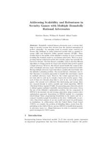 Addressing Scalability and Robustness in Security Games with Multiple Boundedly Rational Adversaries Matthew Brown, William B. Haskell, Milind Tambe University of Southern California