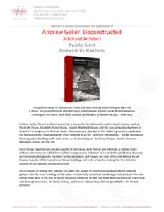 Glitterati is pleased to announce the publication of  Andrew Geller: Deconstructed Artist and Architect By Jake Gorst Foreword by Alan Hess
