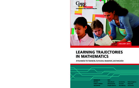 LEARNING TRAJECTORIES IN MATHEMATICS A Foundation for Standards, Curriculum, Assessment, and Instruction  Consortium for Policy Consortium for Policy Research in Education Research in Education