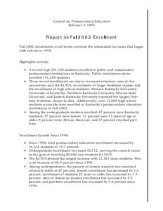 CPE - Council on Postsecondary Education - February 3, [removed]Report on Fall 2002 Enrollment