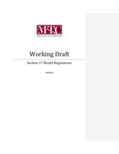 Working Draft Section 17 Model Regulations[removed] 1. General Rules. ............................................................................................................ 3 a.