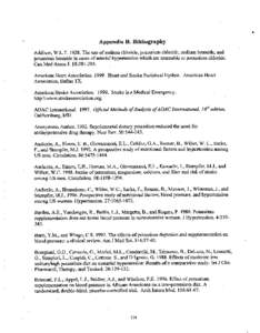 c  Appendix H. Bibliography Addison, W.L.T[removed]The use of sodium chloride, potassium chloride, sodium bromide, and potassium bromide in casesof arterial hypertension which are amenableto potassium chloride. Can Med As
