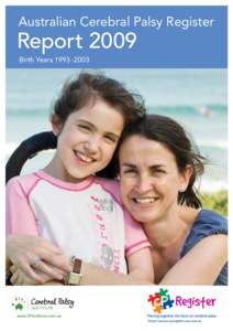 Australian Cerebral Palsy Register  Report 2009 Birth Yearswww.CPInstitute.com.au