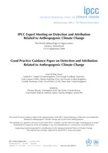 Intergovernmental Panel on Climate Change / Global warming / Climate history / Attribution of recent climate change / Environmental issues with energy / Climate forcing / Gabriele C. Hegerl / IPCC Fourth Assessment Report / IPCC Second Assessment Report / Atmospheric sciences / Climatology / Climate change