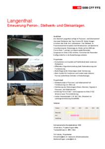 Langenthal: Erneuerung Perron-, Stellwerk- und Gleisanlagen. Auslöser