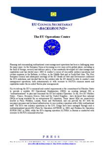 EU COUNCIL SECRETARIAT  ~BACKGROUND~ The EU Operations Centre