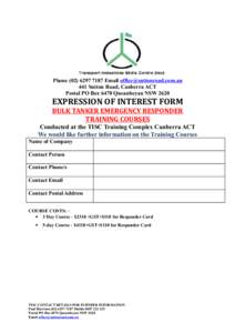 PhoneEmail  441 Sutton Road, Canberra ACT Postal PO Box 6470 Queanbeyan NSW 2620 EXPRESSION OF INTEREST FORM BULK TANKER EMERGENCY RESPONDER