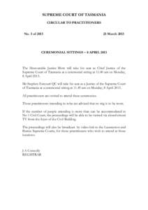 SUPREME COURT OF TASMANIA CIRCULAR TO PRACTITIONERS No. 5 of[removed]March 2013