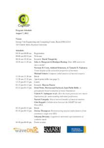 Program Schedule August 7, 2013 Venue: George Vari Engineering and Computing Centre, Room ENG-LG14 245 Church Street, Ryerson University Schedule: