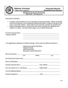 CHIPOLA COLLEGE  TRANSCRIPT REQUEST FROM PREVIOUS COLLEGE  A Higher Degree of Success