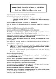 Compte rendu Assemblée Générale de l’Equytable Le 15 Mai 2011, à Saint Quentin sur Isère Remerciements de la présidente à l’ensemble des participants.