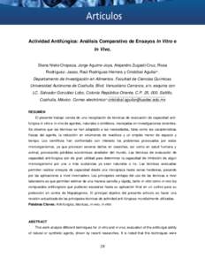 Actividad Antifúngica: Análisis Comparativo de Ensayos In Vitro e In Vivo. Diana Nieto-Oropeza, Jorge Aguirre-Joya, Alejandro Zugasti-Cruz, Rosa Rodríguez- Jasso, Raúl Rodríguez-Herrera y Cristóbal Aguilar+. Depart