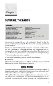 Chapter 1  SUTURING: THE BASICS KEY FIGURES: Curved needles: tapered and cutting Eversion of skin edges