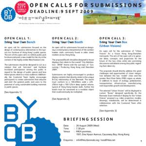 OPEN CALLS FOR SUBMISSIONS DEADLINE:9 SEPT 2009 OPEN CALL 1: Bring Your Own Bench