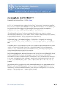 Making FAO more effective Originally published 29 May 2013 by Devex In 2011, the British government assessed the work of 42 international organizations based on the “value for money” they offered British taxpayers. T