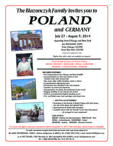 The Blazonczyk Family invites you to  and GERMANY July 27 - August 9, 2014 departing from Chicago and New York ALL INCLUSIVE COST: