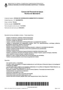 MINISTERIO DE CIENCIA, TECNOLOGIA E INNOVACION PRODUCTIVA CONSEJO NACIONAL DE INVESTIGACIONES CIENTIFICAS Y TECNICAS Carrera del Personal de Apoyo Técnico de laboratorio Unidad de Gestión: OFICINA DE COORDINACION ADMIN